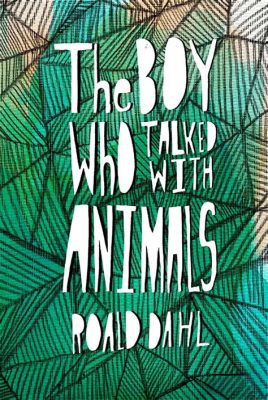  The Boy Who Talked to Animals –  A Hilarious Tale Exploring Human Connection with Nature!